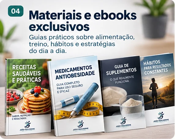 Materiais e ebooks exclusivos: guias práticos sobre alimentação, treino, hábitos e estratégias do dia a dia.